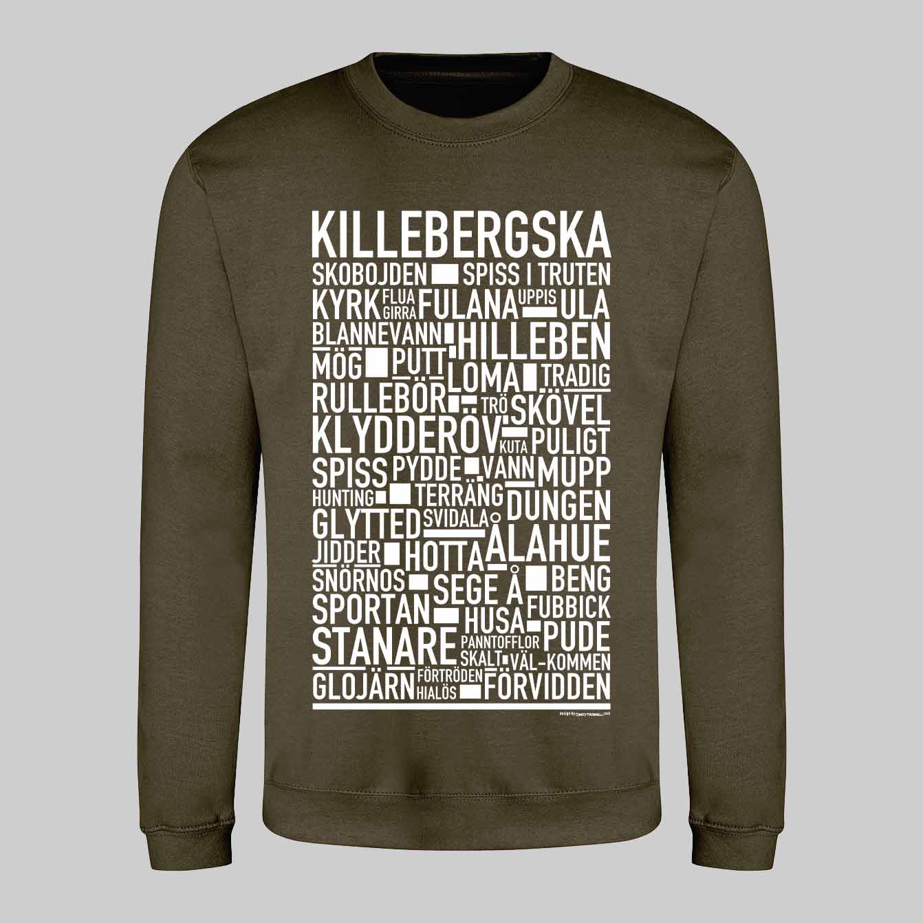 Killebergska Dialekt Text Sweatshirt