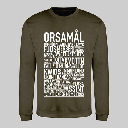 Orsamål Dialekt Text Sweatshirt