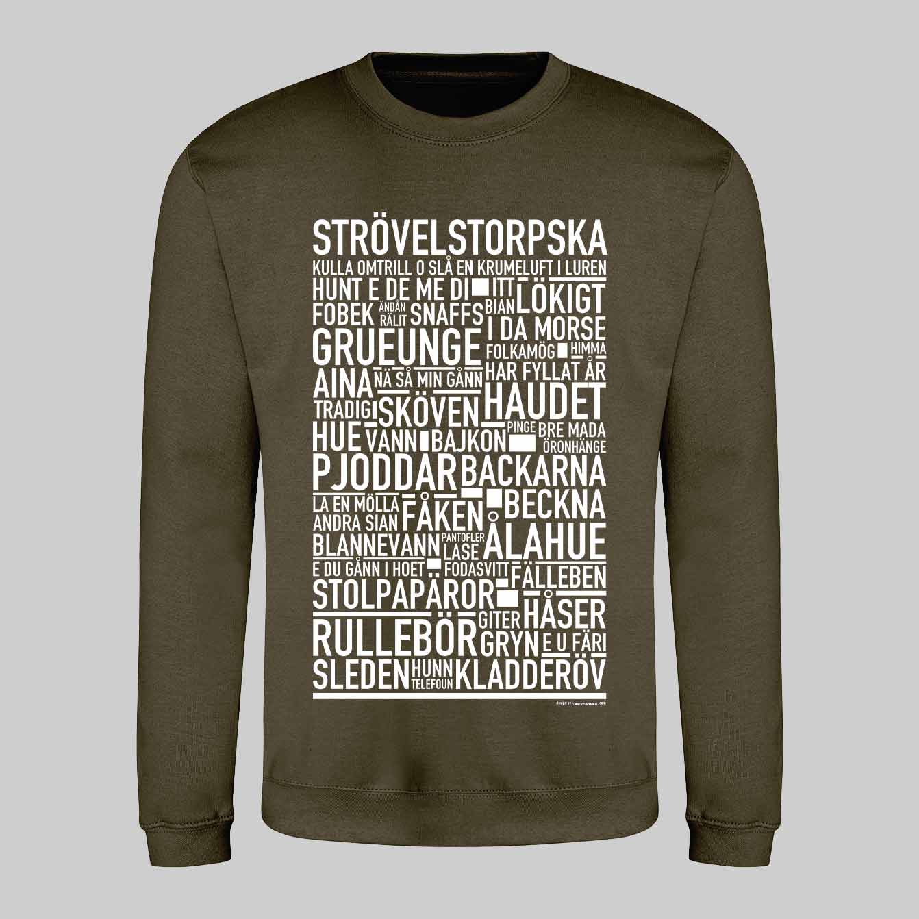 Strövelstorpska Dialekt Text Sweatshirt
