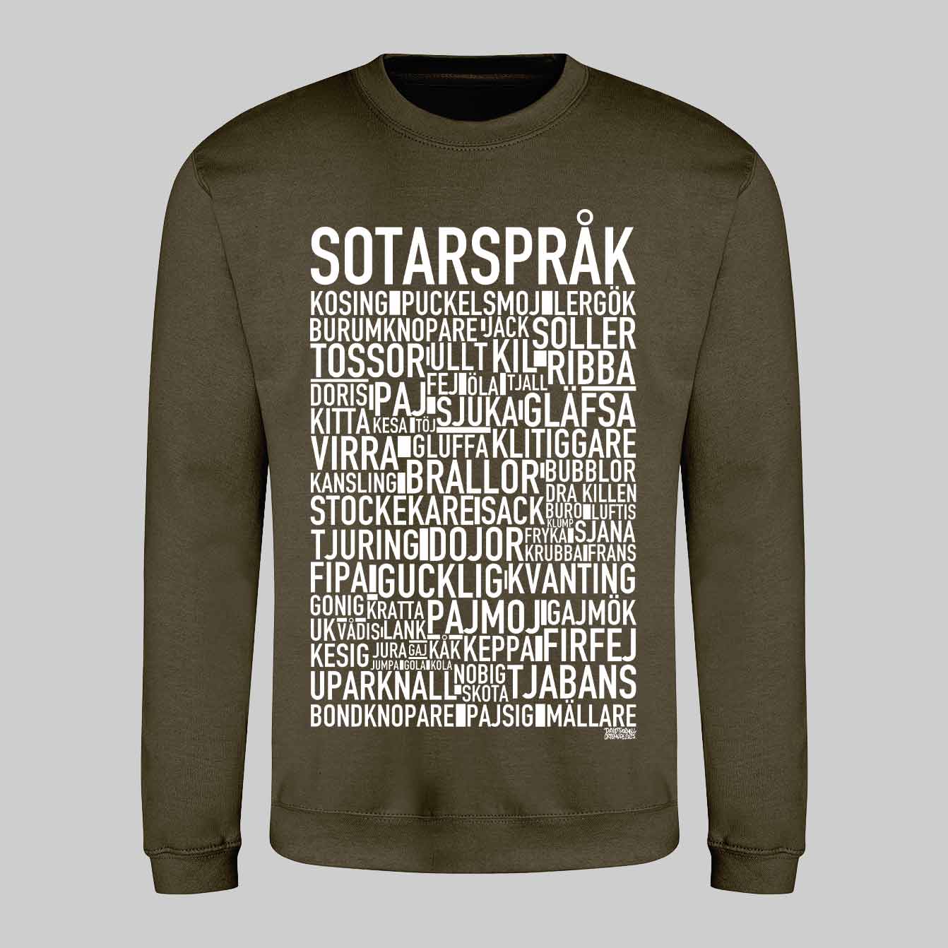 Sotarspråk Dialekt Text Sweatshirt