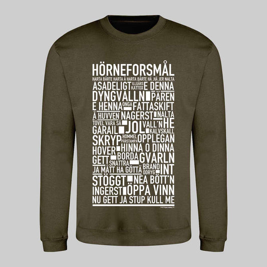 Hörneforsmål Dialekt Text Sweatshirt