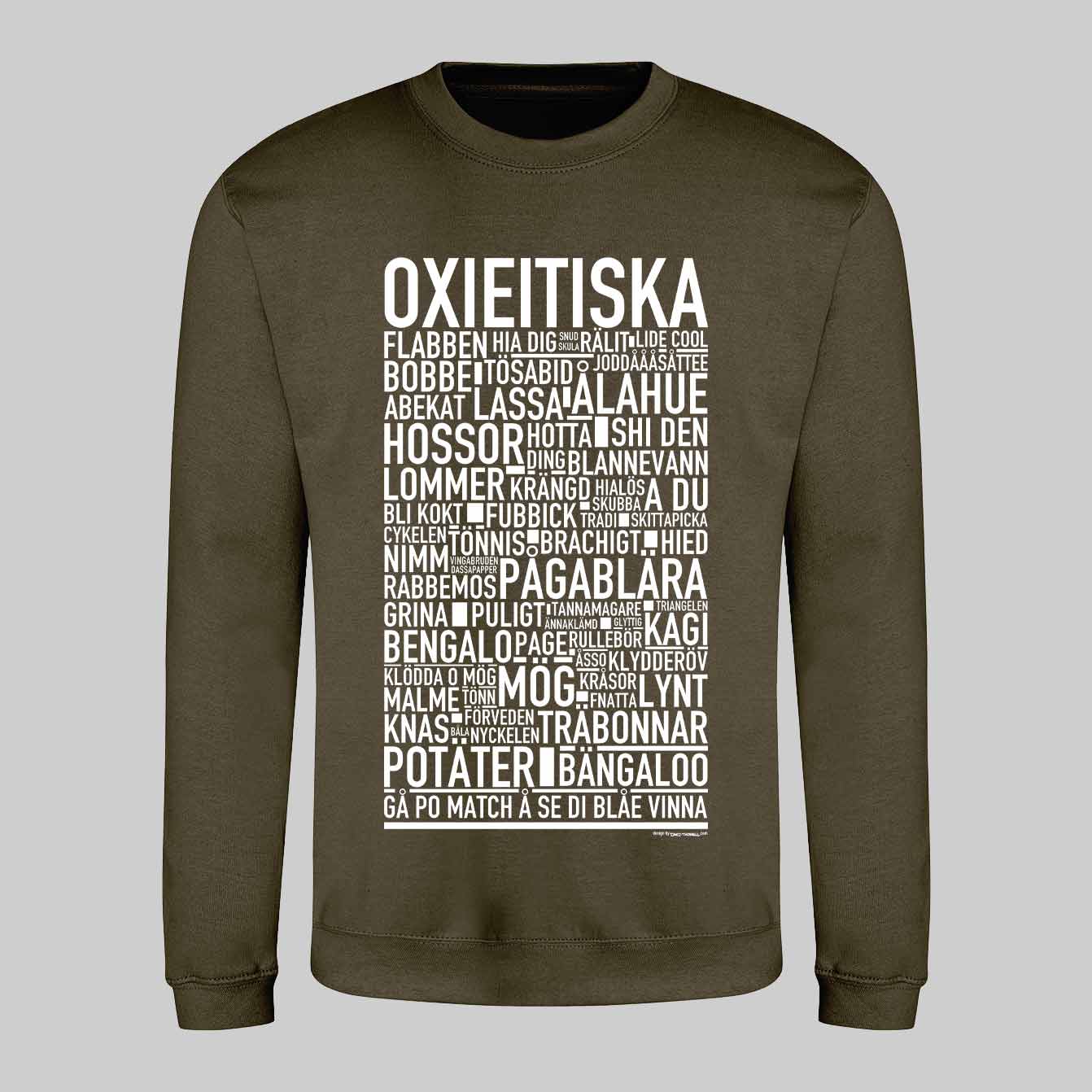 Oxieitiska Dialekt Text Sweatshirt