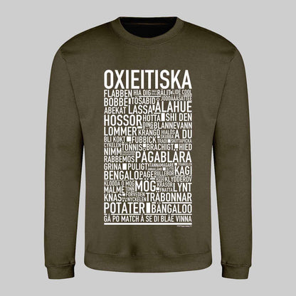 Oxieitiska Dialekt Text Sweatshirt