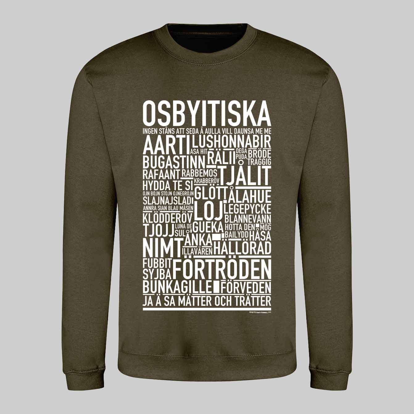 Osbyitiska Dialekt Text Sweatshirt