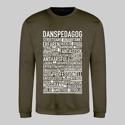 Danspedagog Text Sweatshirt