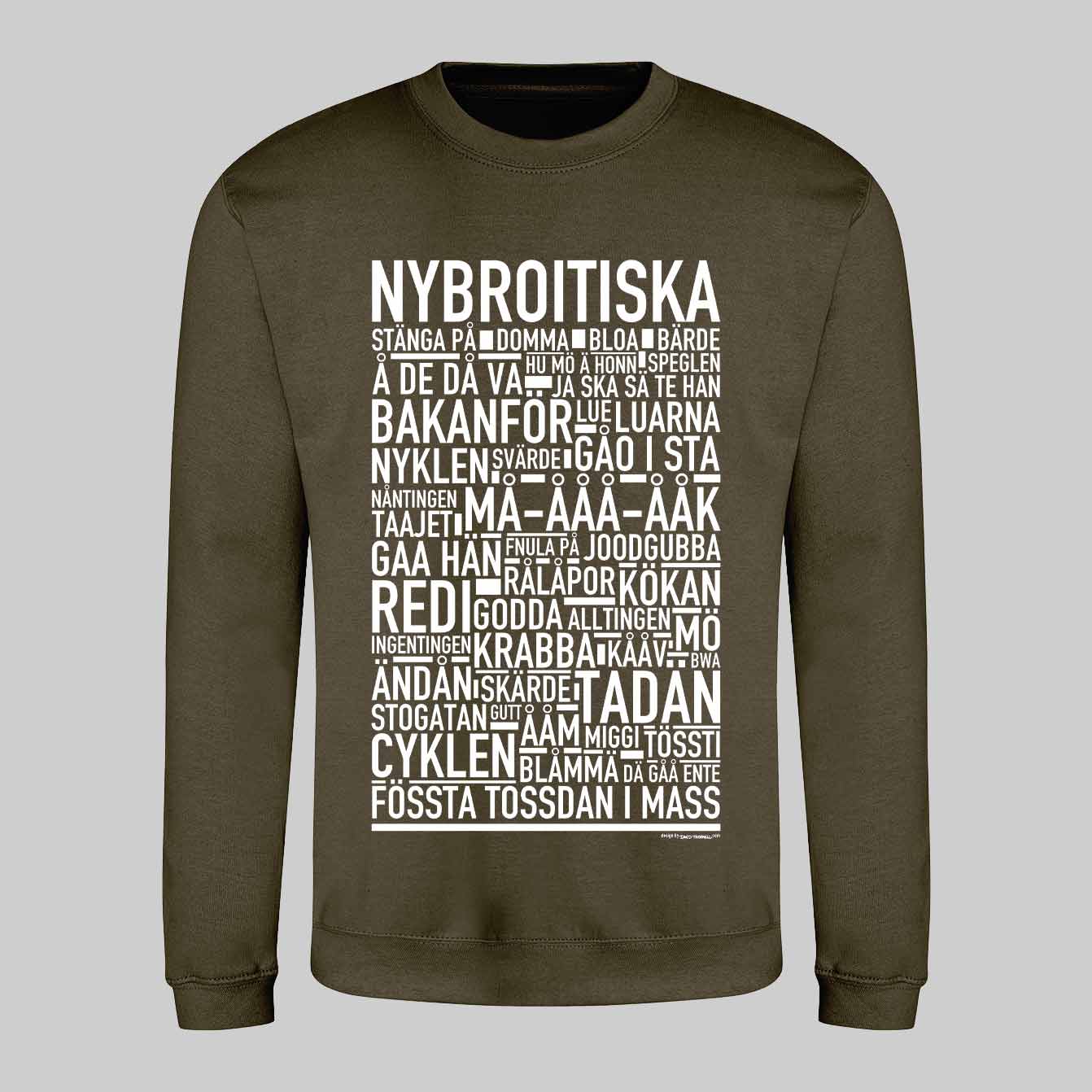 Nybroitiska Dialekt Text Sweatshirt