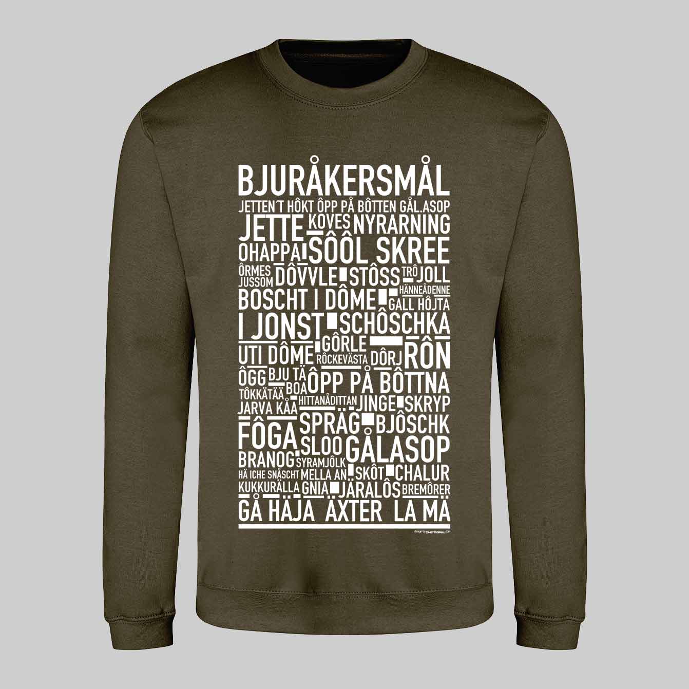 Bjuråkersmål Dialekt Text Sweatshirt