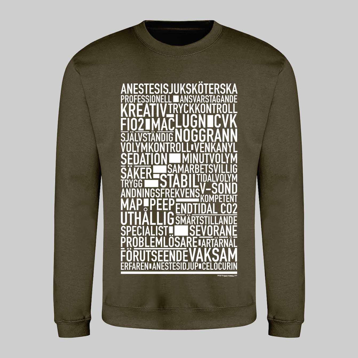 Anestesisjuksköterska Text Sweatshirt