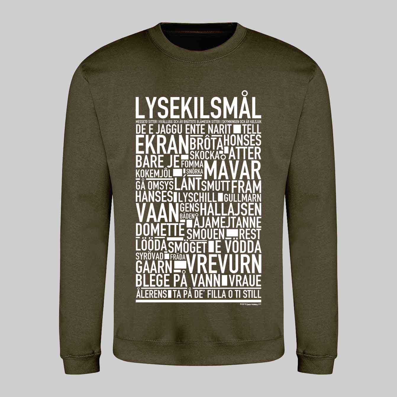 Lysekilsmål Dialekt Text Sweatshirt