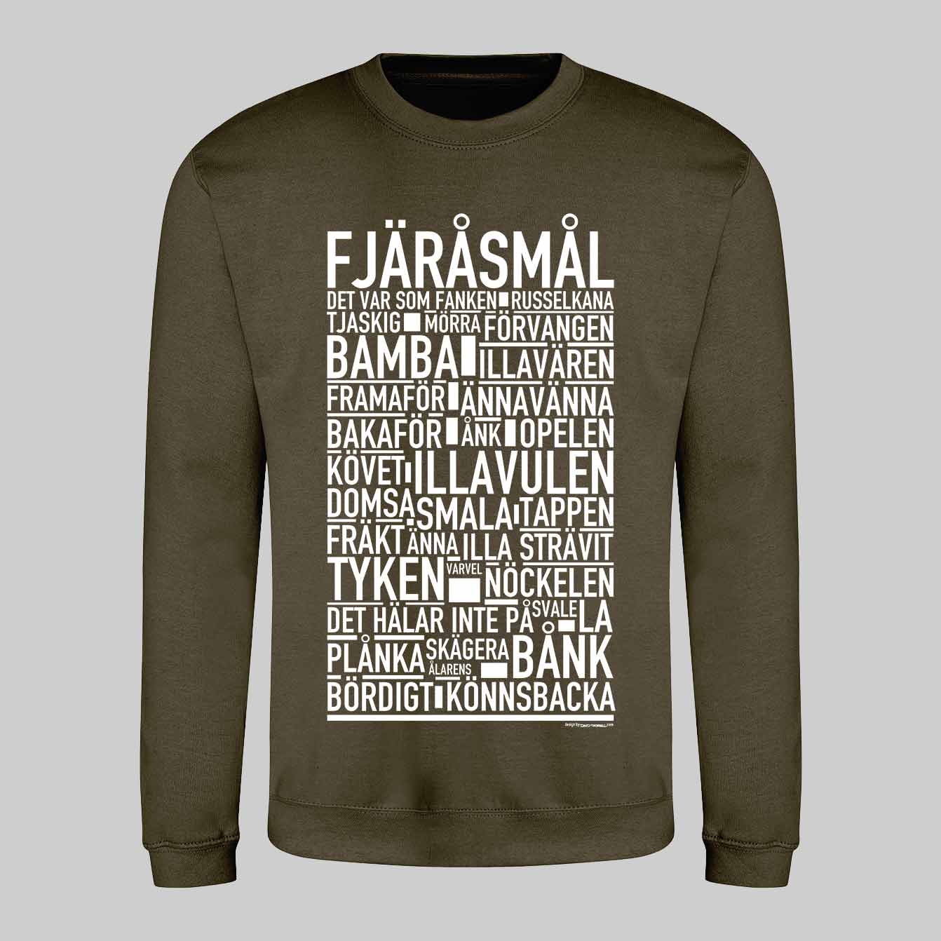 Fjäråsmål Dialekt Text Sweatshirt