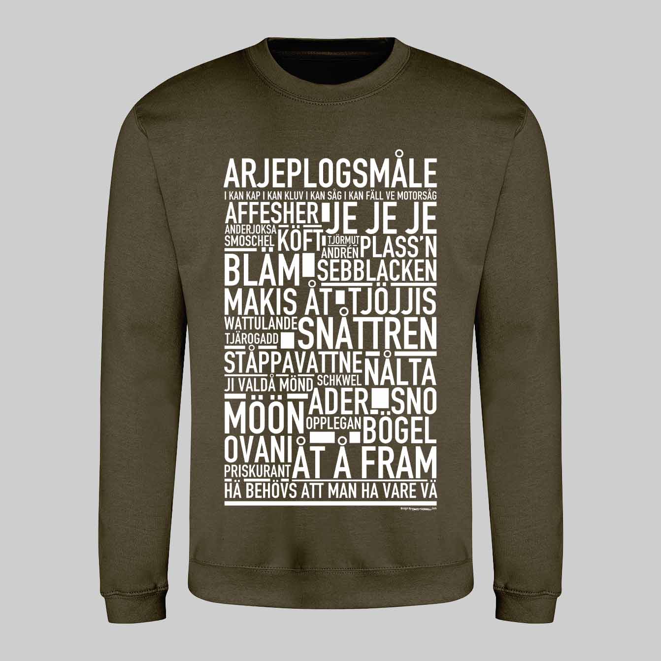 Arjeplogsmåle Dialekt Text Sweatshirt