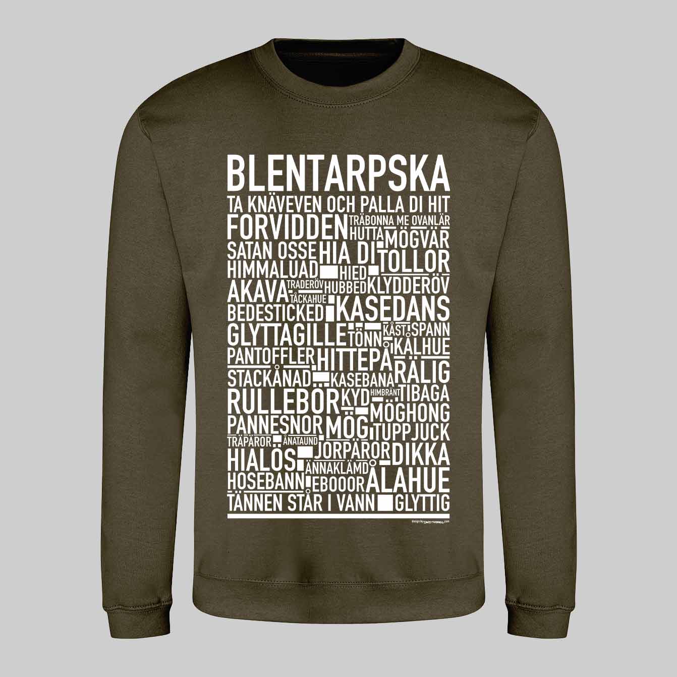 Blentarpska Dialekt Text Sweatshirt