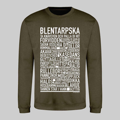 Blentarpska Dialekt Text Sweatshirt
