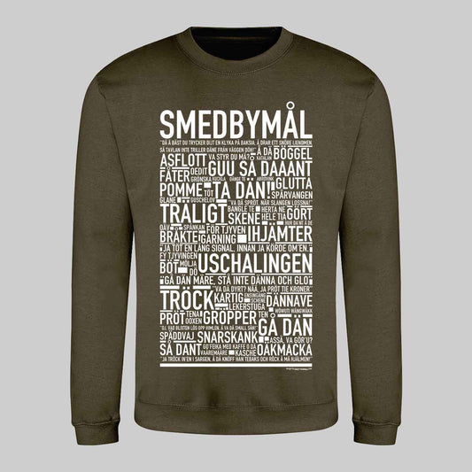Smedbymål Dialekt Text Sweatshirt