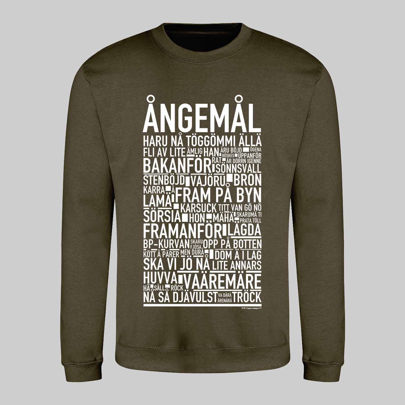 Ångemål Dialekt Text Sweatshirt