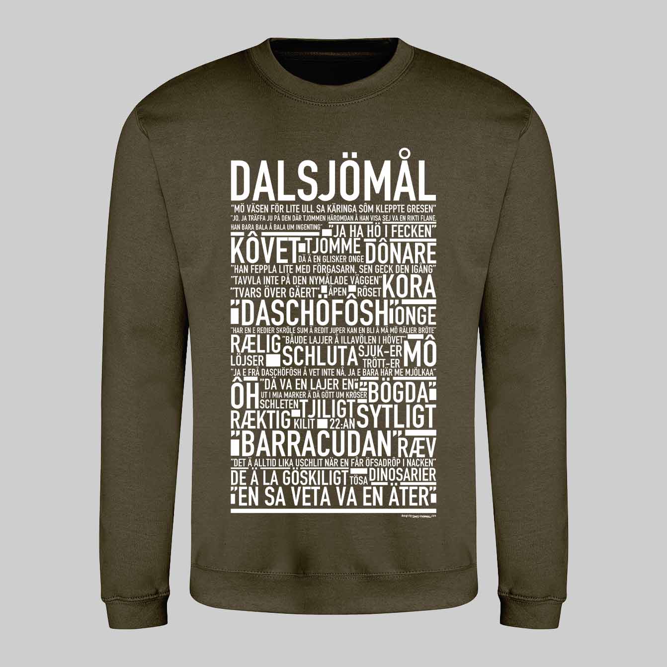 Dalsjömål Dialekt Text Sweatshirt