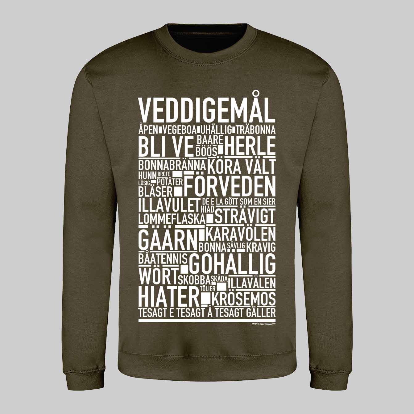 Veddigemål Dialekt Text Sweatshirt