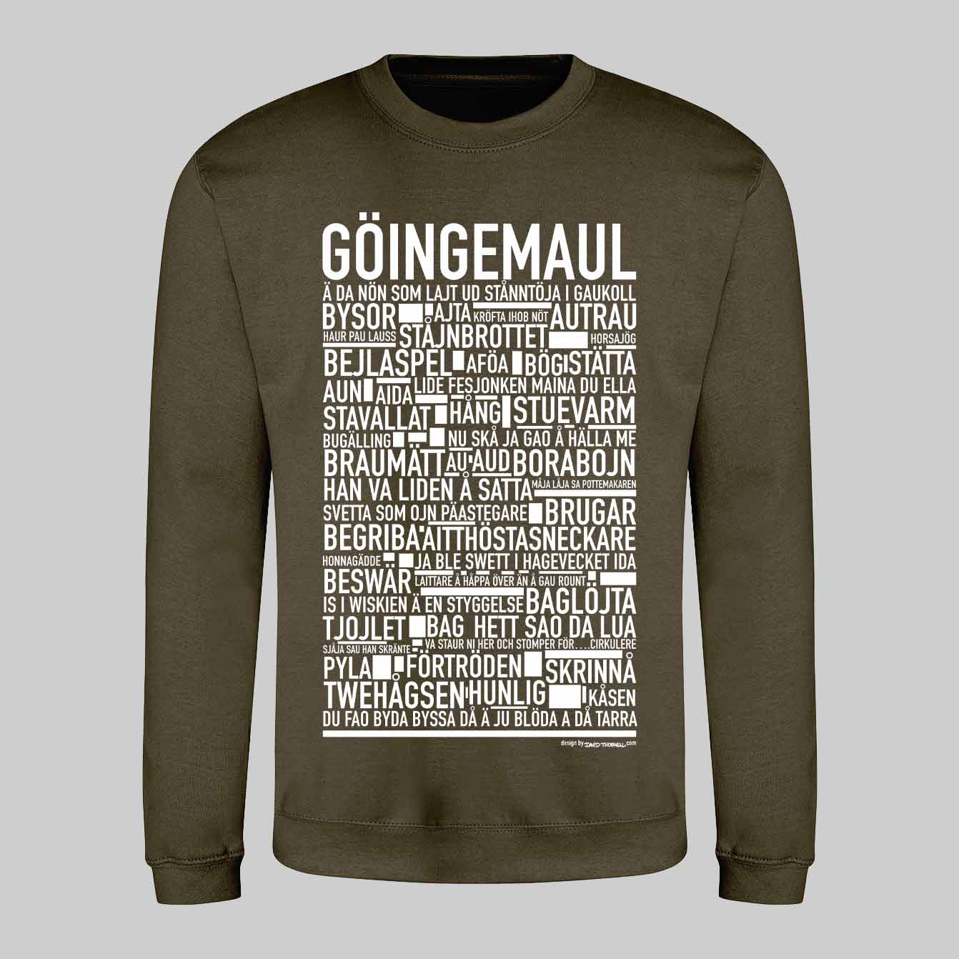 Göingemaul Dialekt Text Sweatshirt