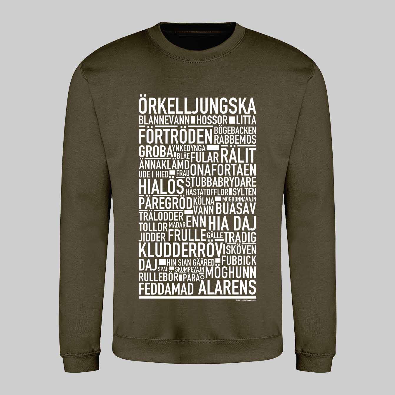 Örkelljungska Dialekt Text Sweatshirt
