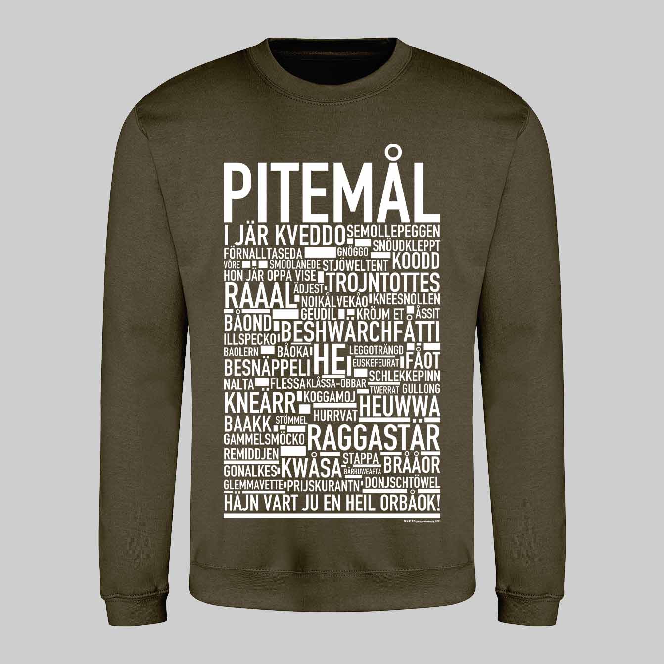 Pitemål Dialekt Text Sweatshirt