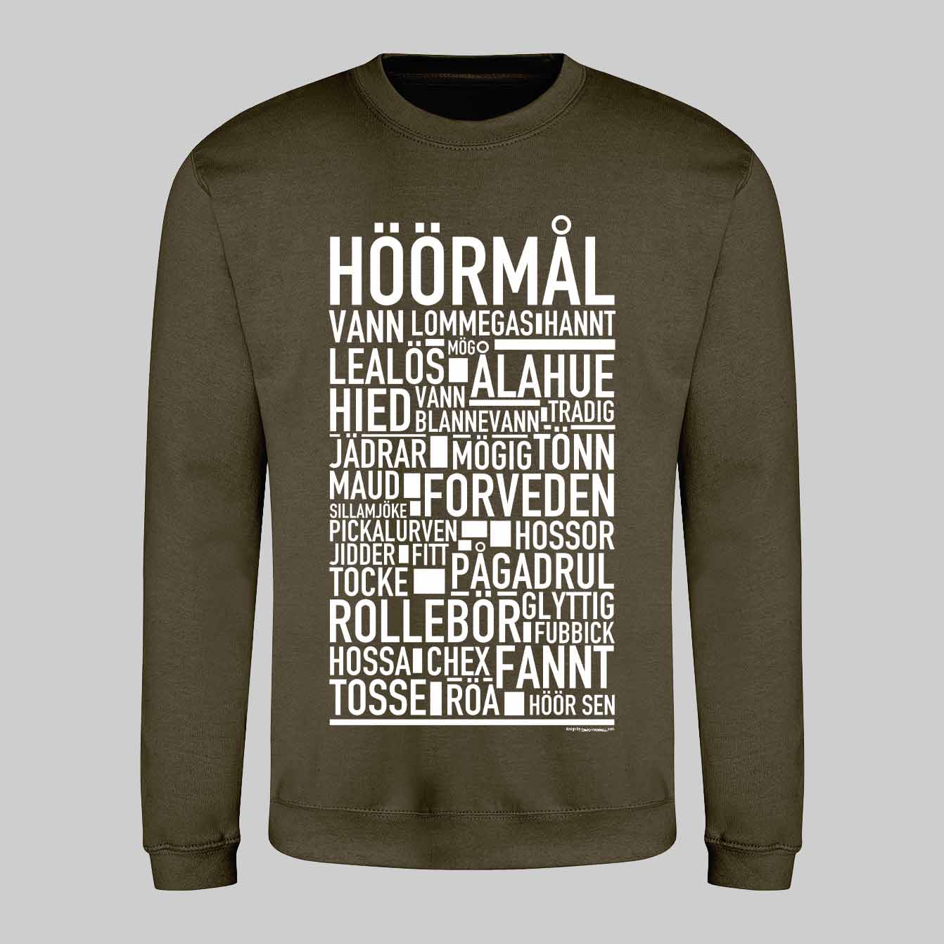 Höörmål Dialekt Text Sweatshirt