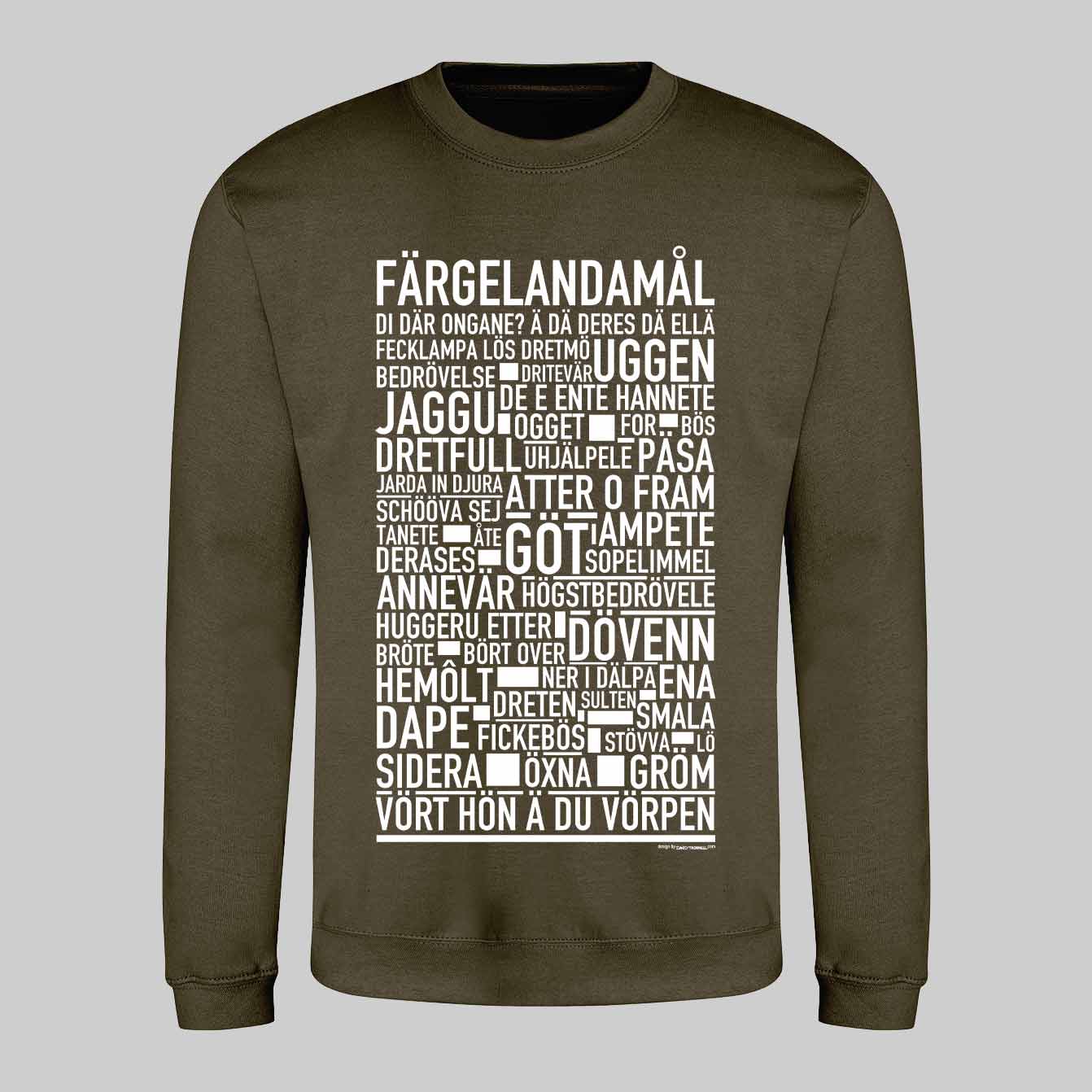 Färgelandamål Dialekt Text Sweatshirt