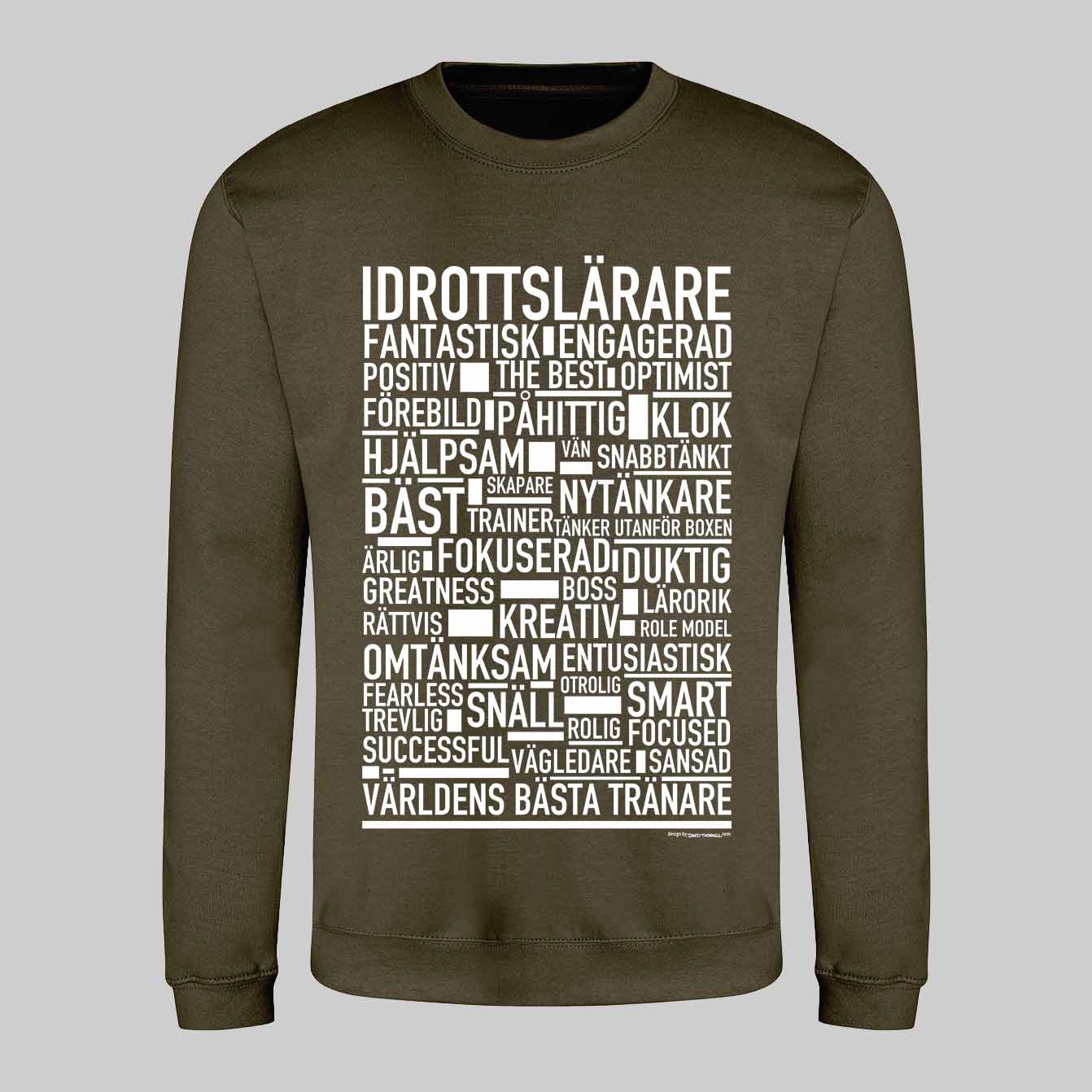 Idrottslärare Text Sweatshirt