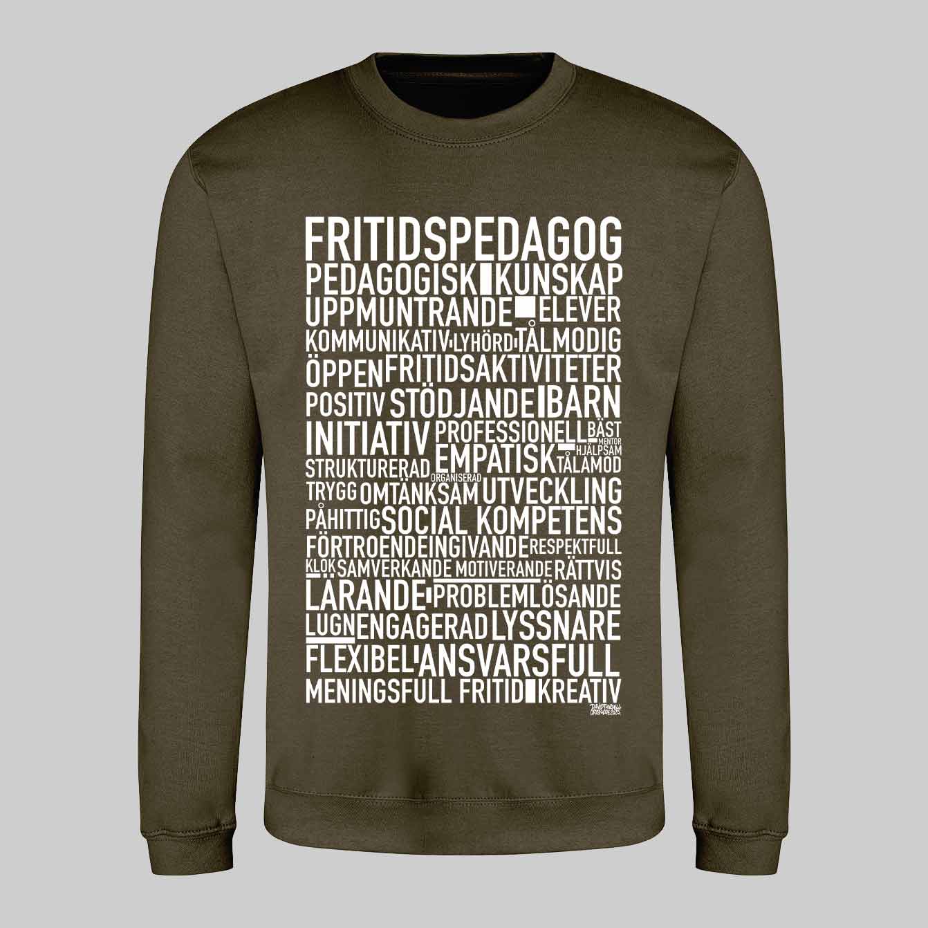 Fritidspedagog 2025 Text Sweatshirt