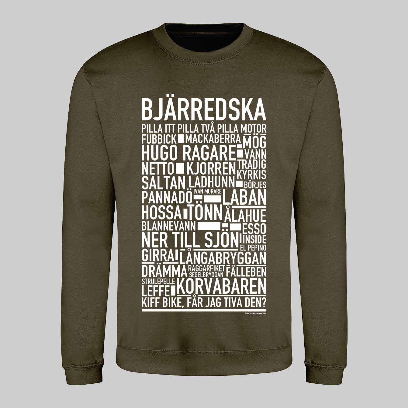Bjärredska Dialekt Text Sweatshirt