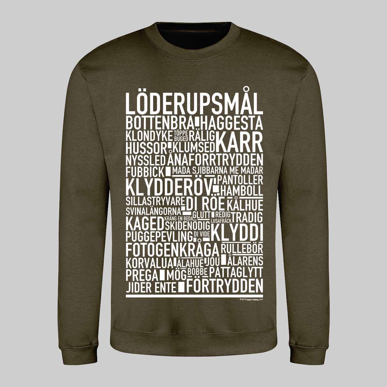Löderupsmål Dialekt Text Sweatshirt