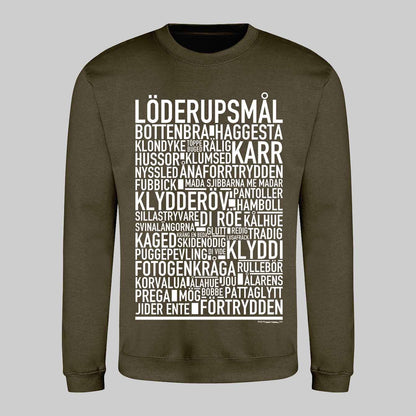 Löderupsmål Dialekt Text Sweatshirt