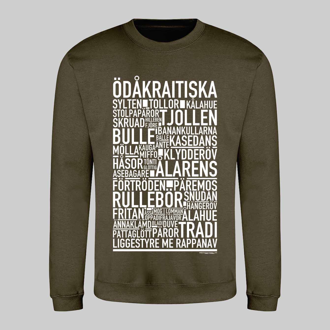 Ödåkraitiska Dialekt Text Sweatshirt