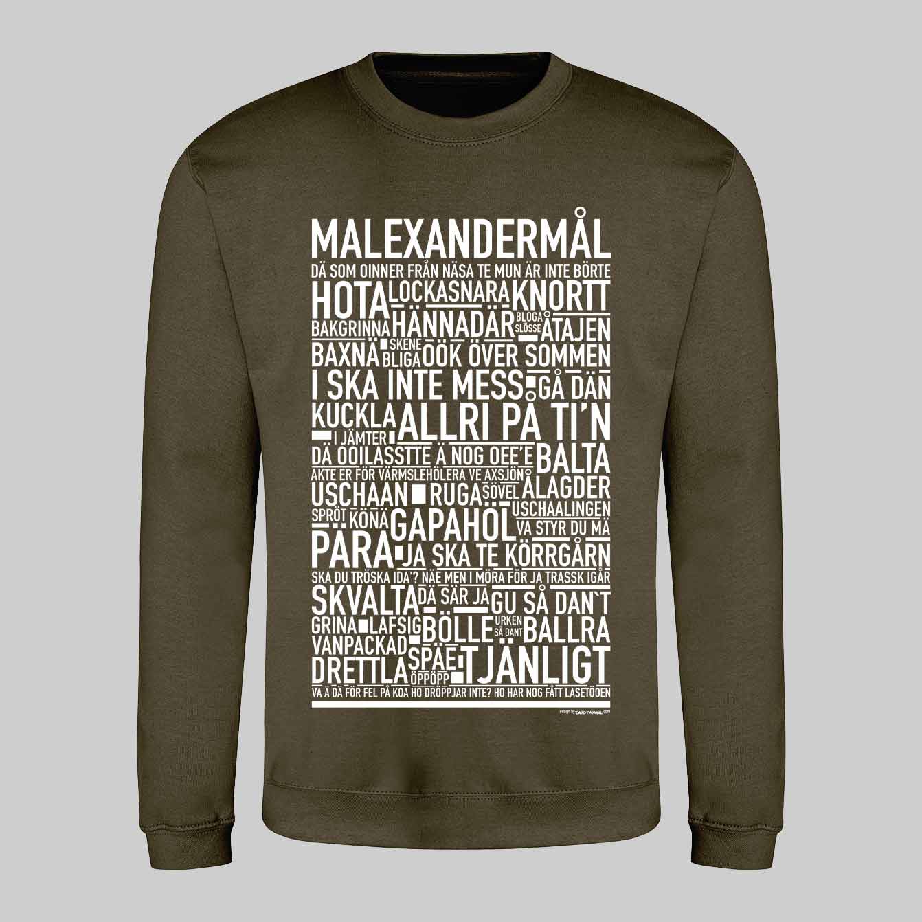 Malexandermål Dialekt Text Sweatshirt