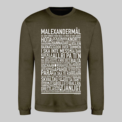 Malexandermål Dialekt Text Sweatshirt