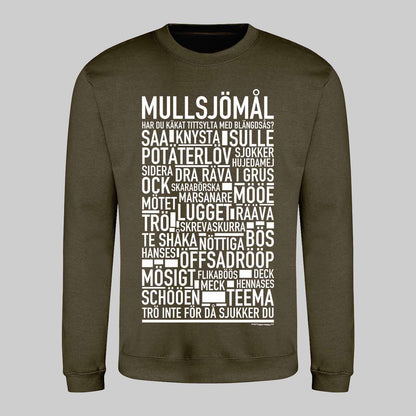 Mullsjömål Dialekt Text Sweatshirt