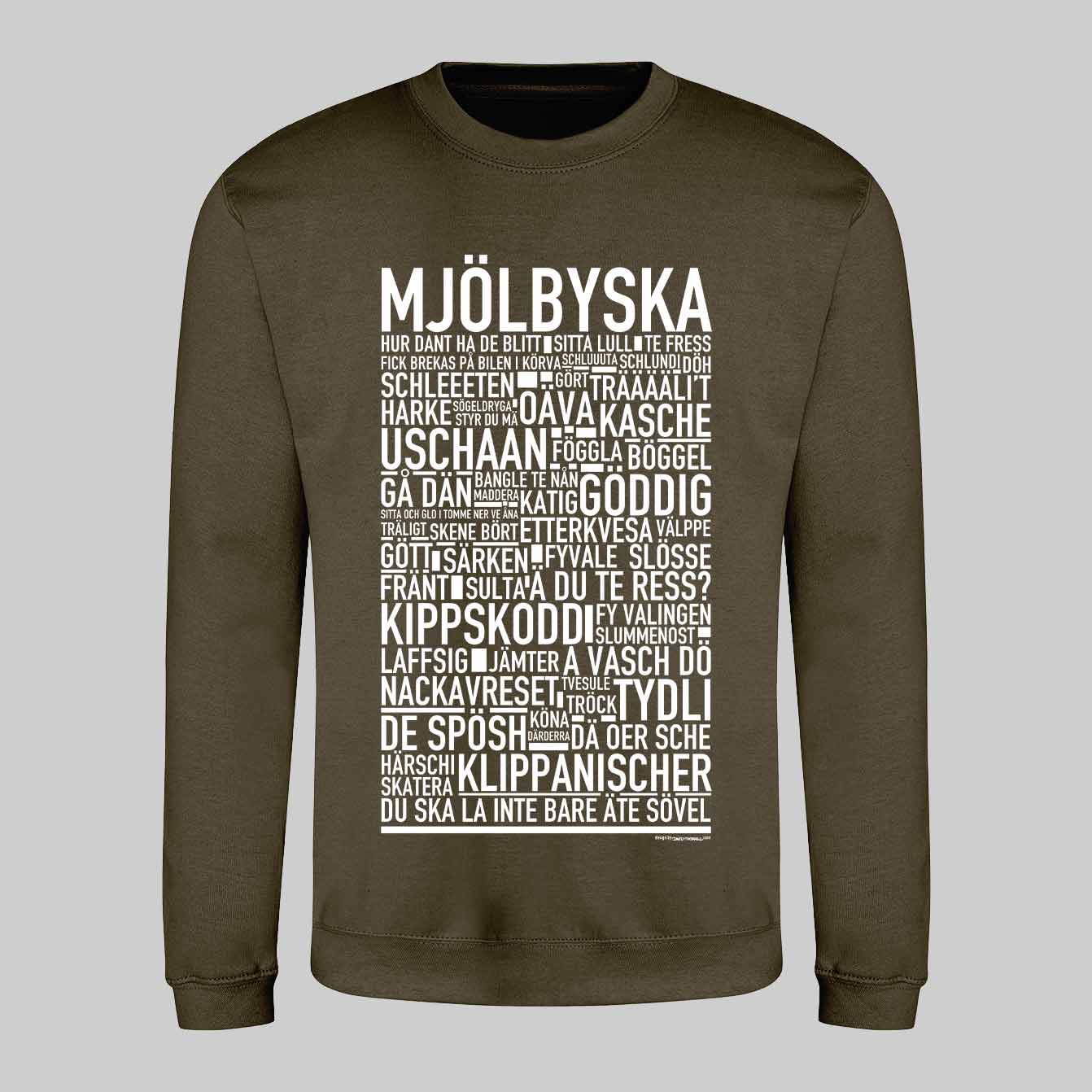 Mjölbyska Dialekt Text Sweatshirt