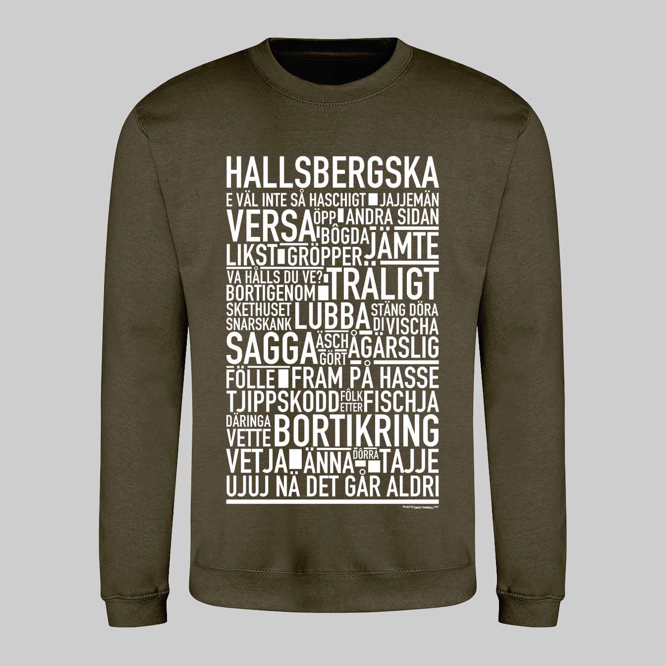 Hallsbergska Dialekt Text Sweatshirt