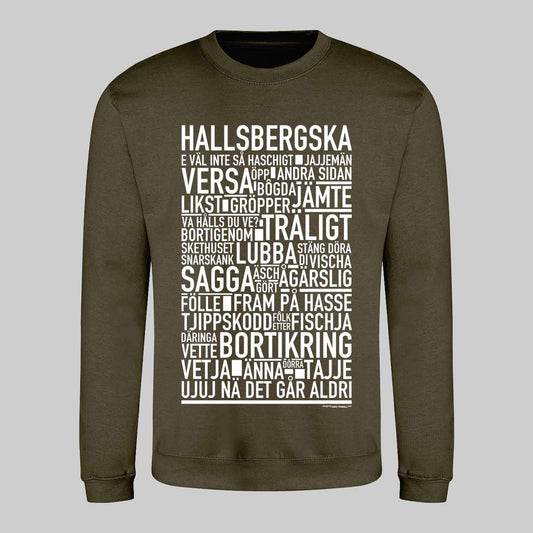 Hallsbergska Dialekt Text Sweatshirt