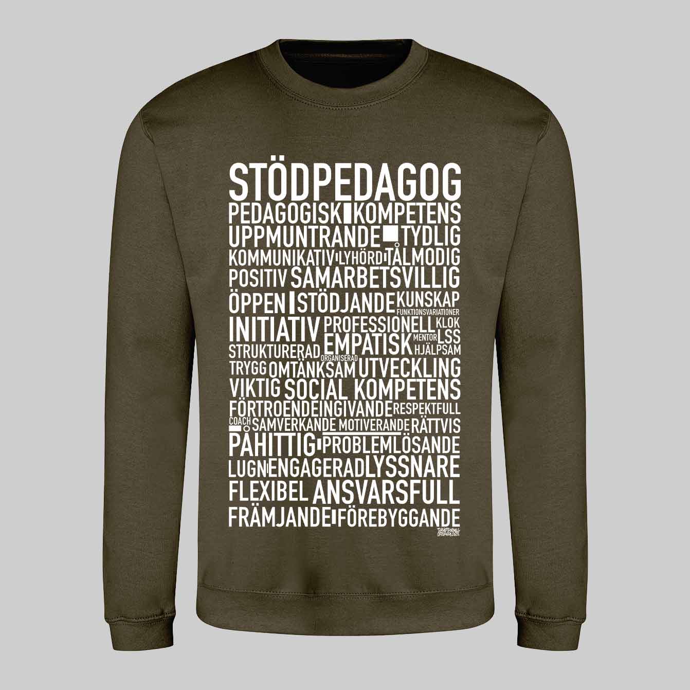 Stödpedagog Text Sweatshirt
