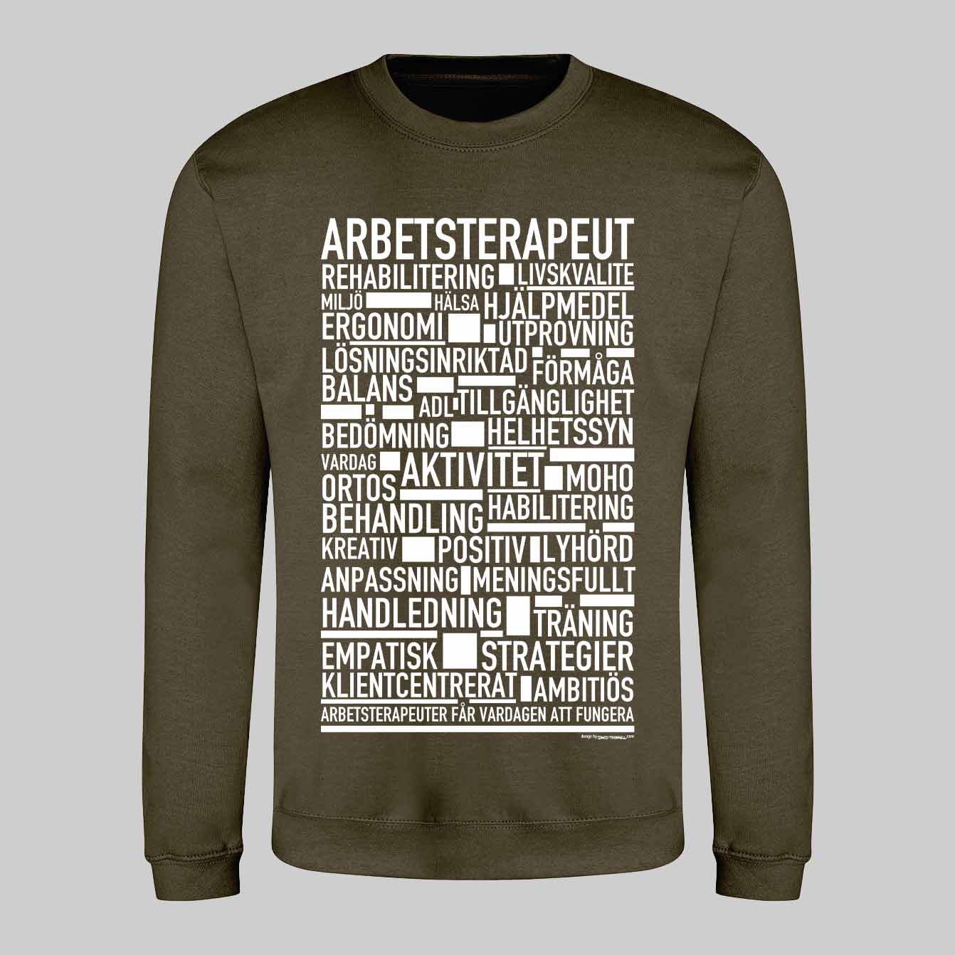 Arbetsterapeut Text Sweatshirt
