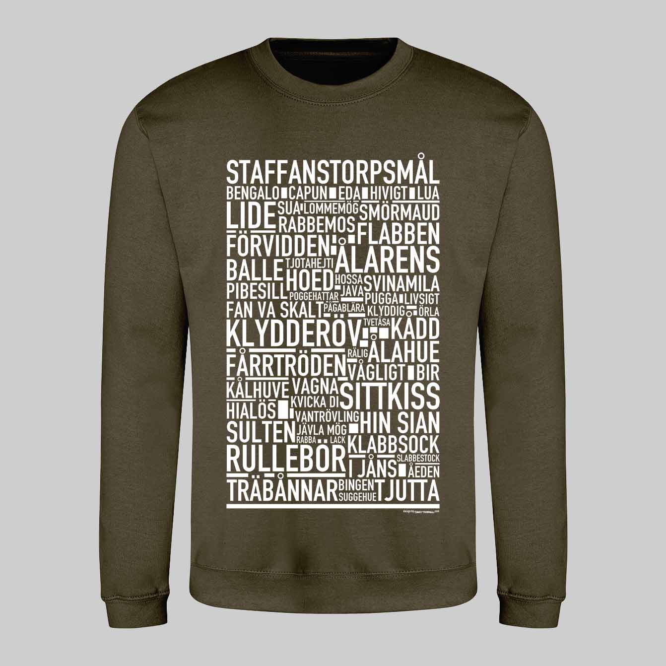 Staffanstorpsmål Dialekt Text Sweatshirt