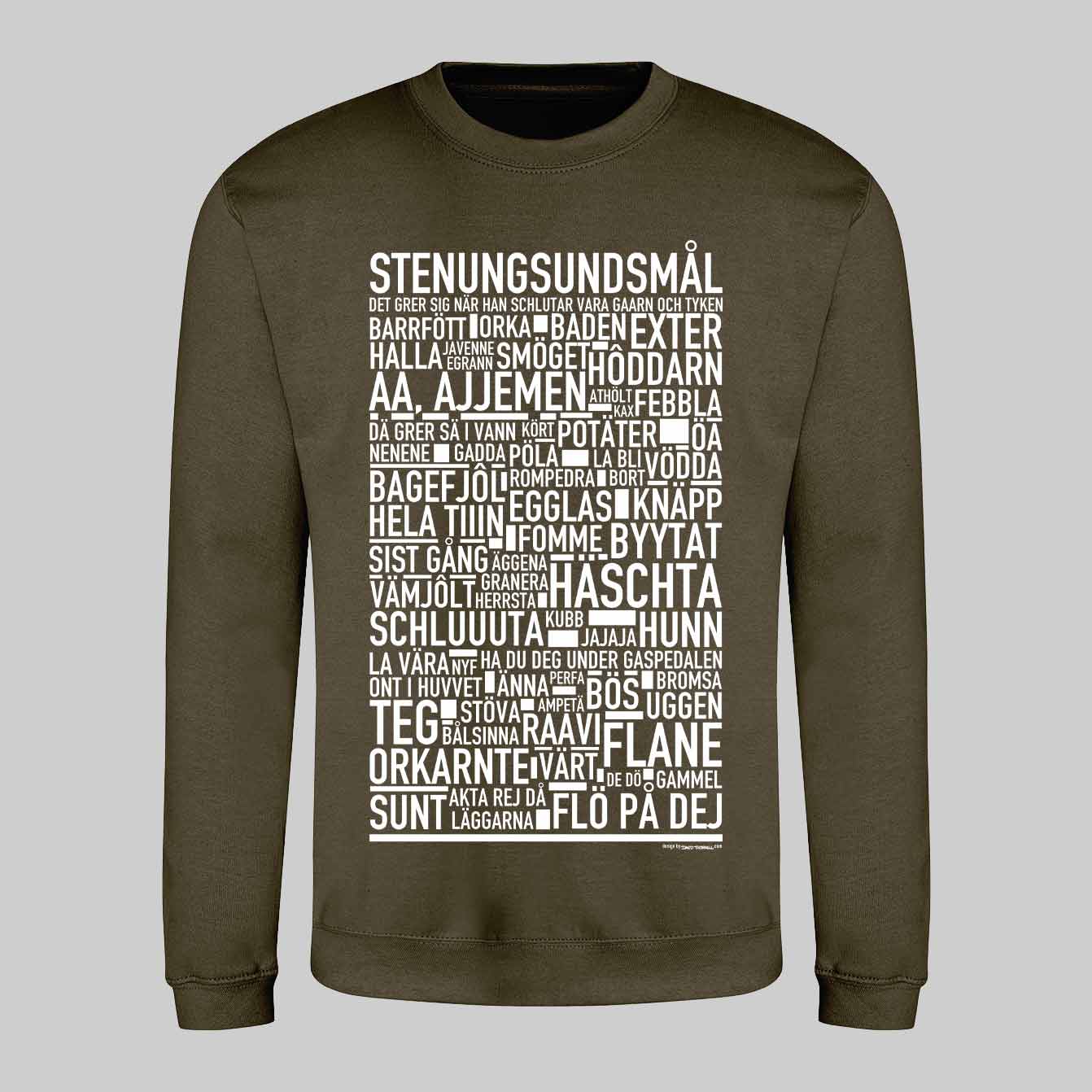 Stenungsundsmål Dialekt Text Sweatshirt