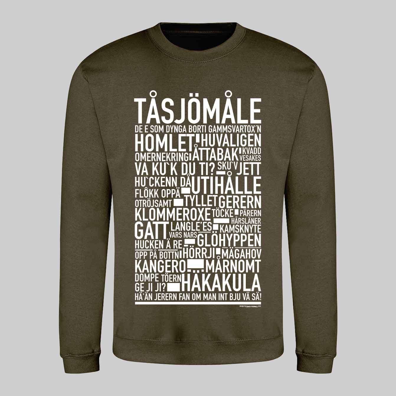 Tåsjömåle Dialekt Text Sweatshirt