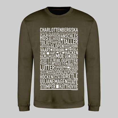 Charlottenbergska Dialekt Text Sweatshirt
