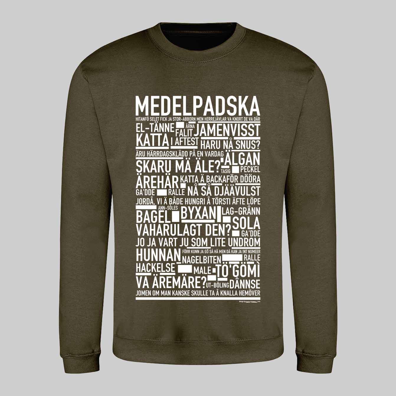 Medelpadska Dialekt Text Sweatshirt