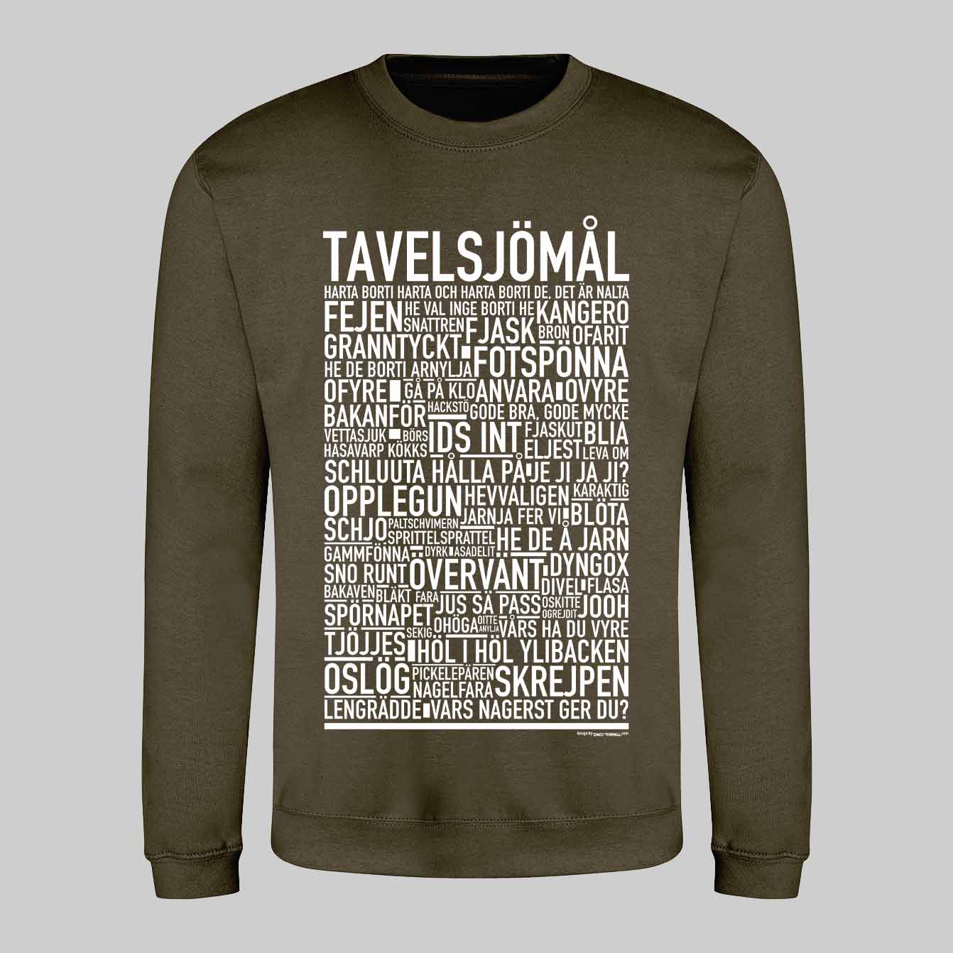 Tavelsjömål Dialekt Text Sweatshirt