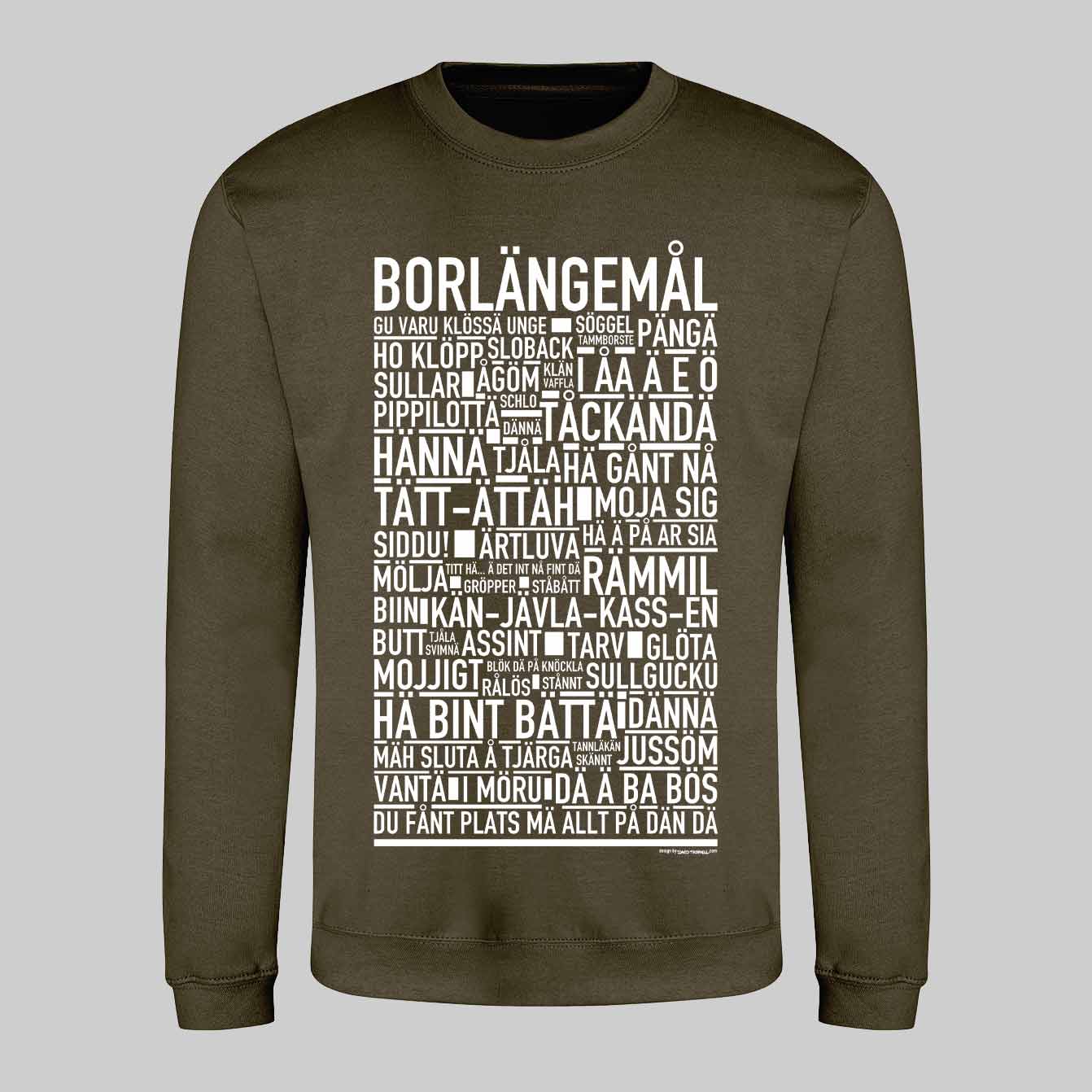 Borlängemål Dialekt Text Sweatshirt