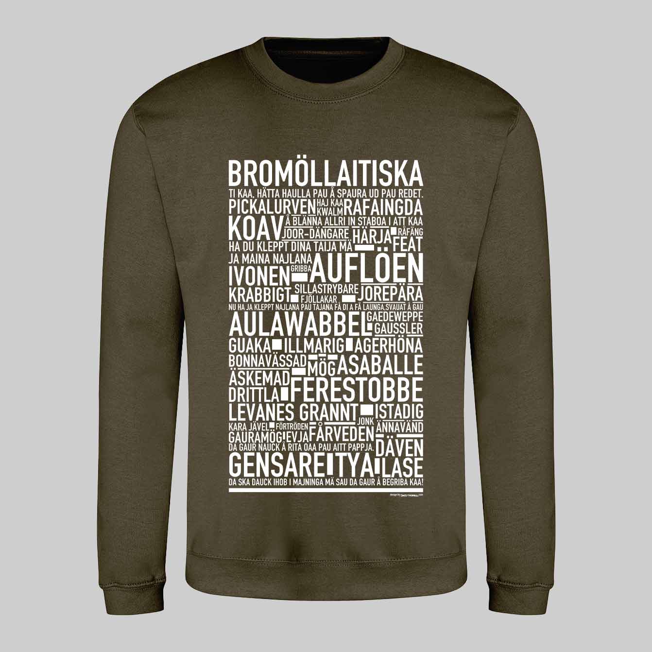 Bromöllaitiska Dialekt Text Sweatshirt