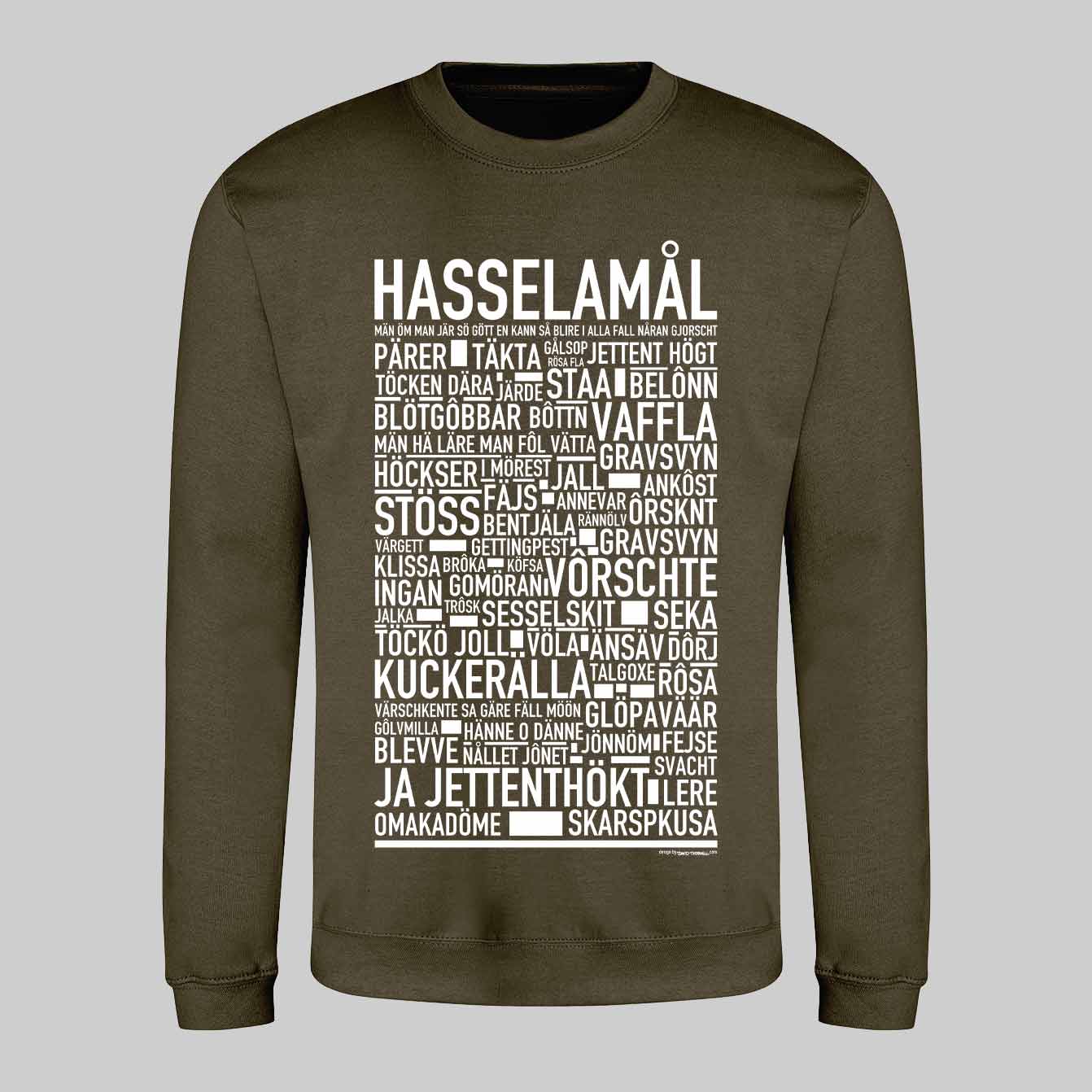 Hasselamål Dialekt Text Sweatshirt