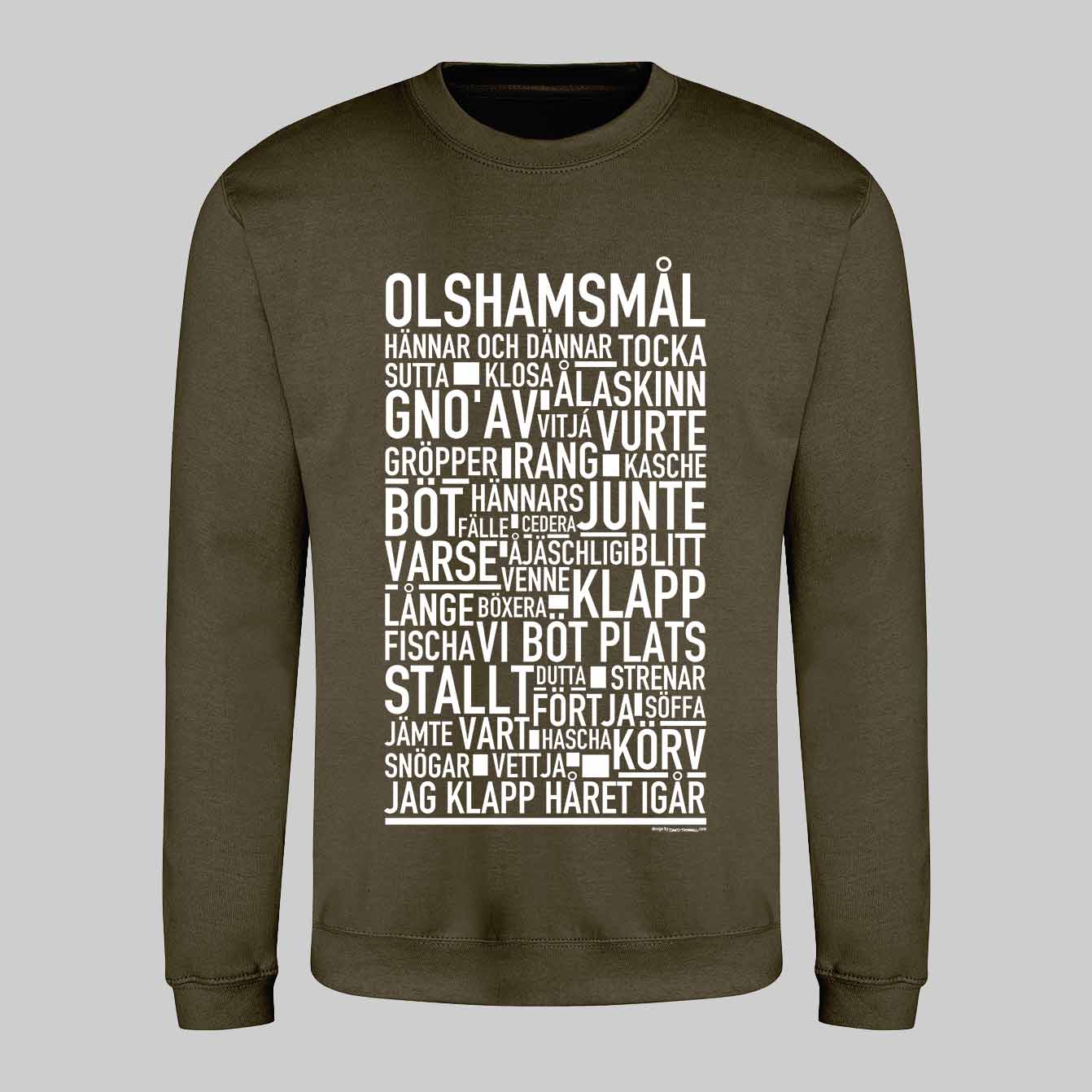 Olshamsmål Dialekt Text Sweatshirt